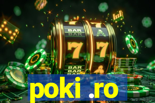 poki .ro